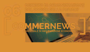 Decreto di armonizzazione del codice privacy operativo.